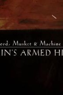 Sword,Musket&amp;MachineGun：Britain'sArmedHistory