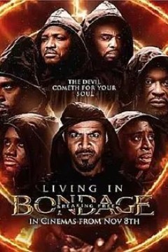 Living in Bondage： Breaking Free