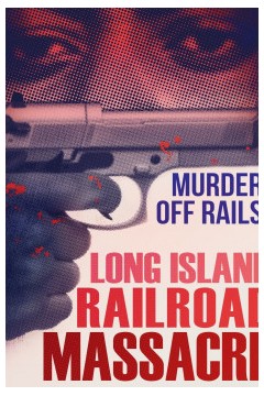 长岛铁路大屠杀：20年后