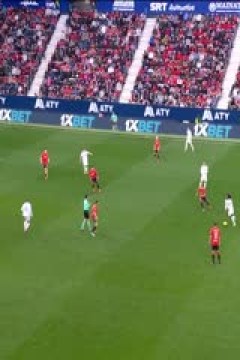 西甲联赛 奥萨苏纳VS皇家马德里 20250215