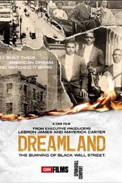 Dreamland： The Burning of Black Wall Street