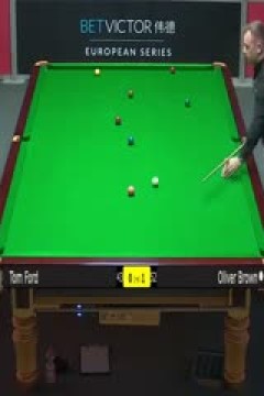 斯诺克汤姆·福德5-2奥利弗·布朗20230822