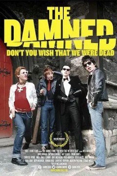 The Damned乐队：你难道不希望我们死