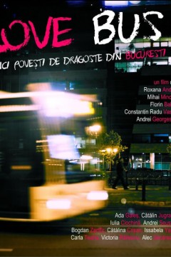 Love Bus Cinci Povesti De Dragoste Din Bucuresti