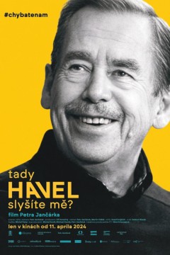 Tady Havel, slyšíte mě?