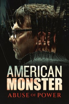 美国怪物：权力滥用第一季