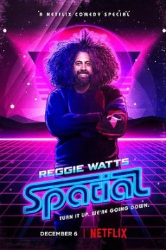 ReggieWatts：Spatial